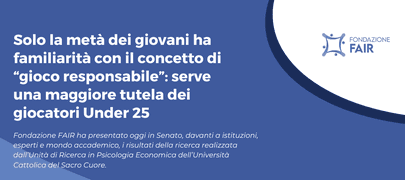 Solo la metà dei giovani ha familiarità con il concetto di “gioco responsabile”: serve una maggiore tutela dei giocatori Under 25